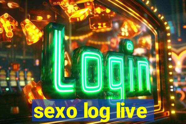 sexo log live